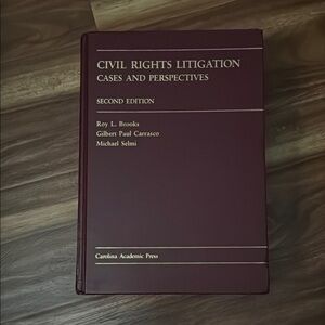 Civil Rights Litigation Cases and Perspective Second Edition